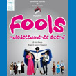 Spettacolo teatrale Fools